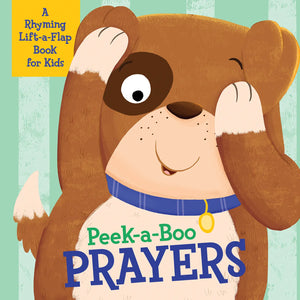 Peek-a-Boo Prayers Lift-a-Flap-Book
